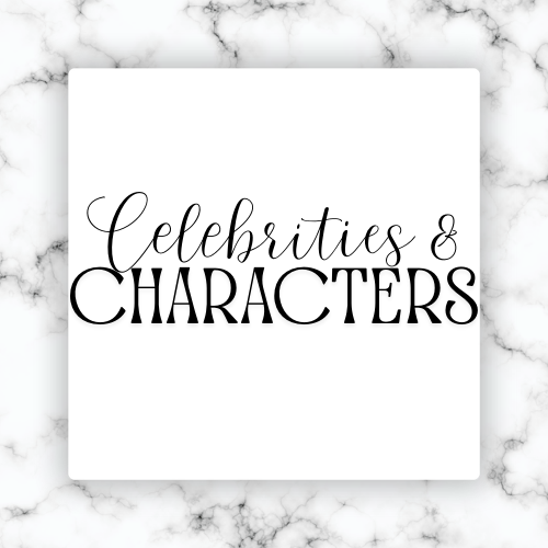 Celebrities & Characters