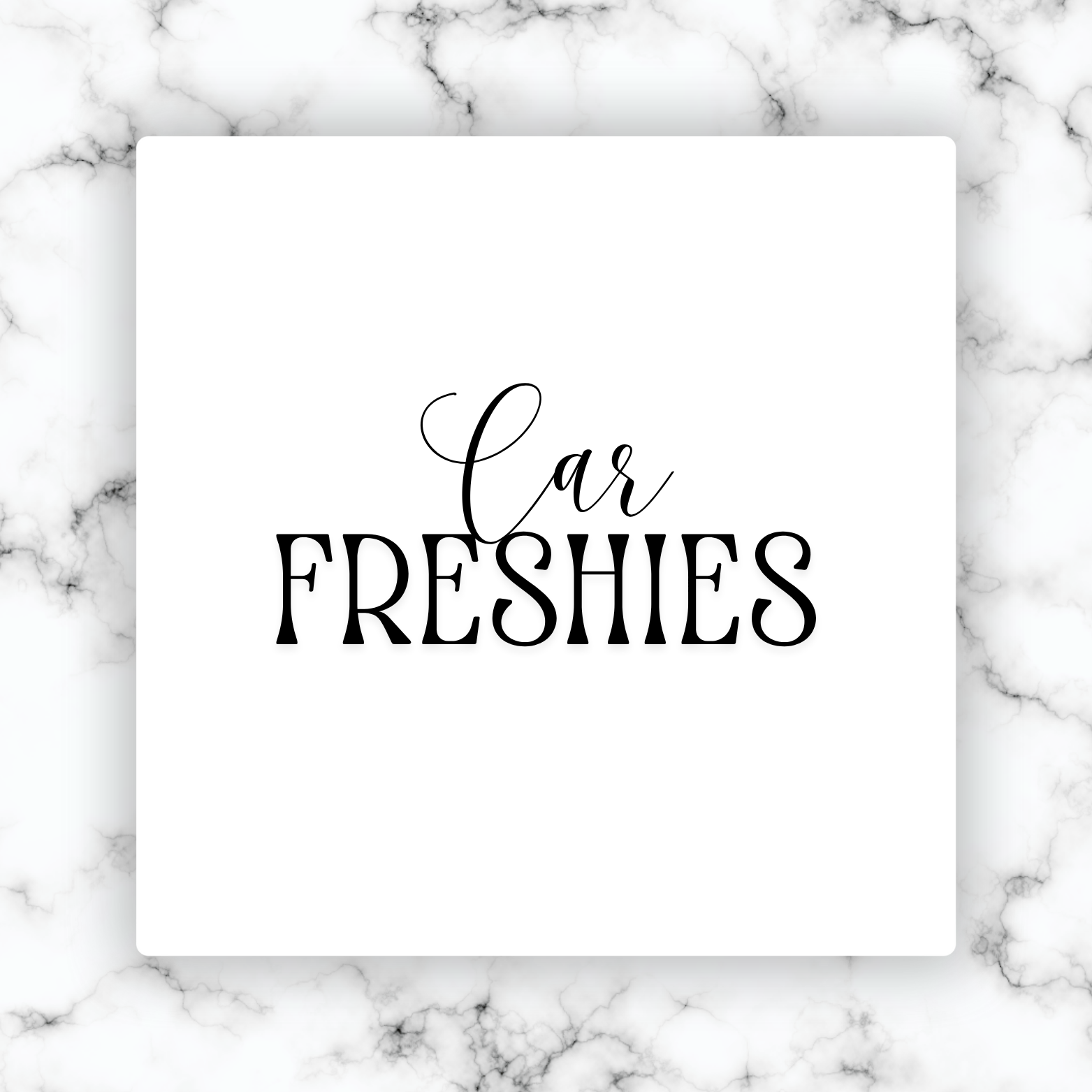 Car Freshies