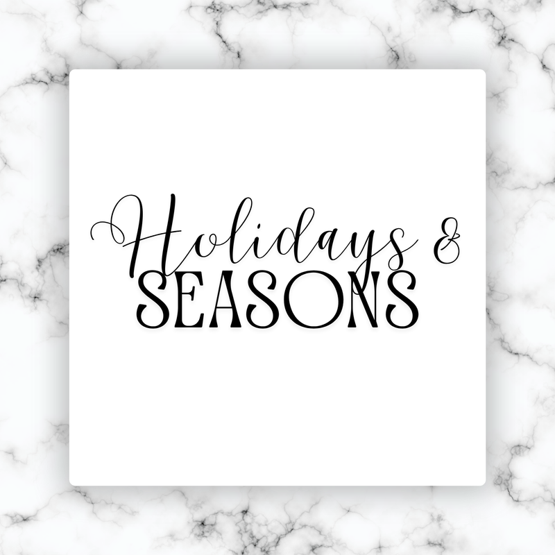 Holidays & Seasons