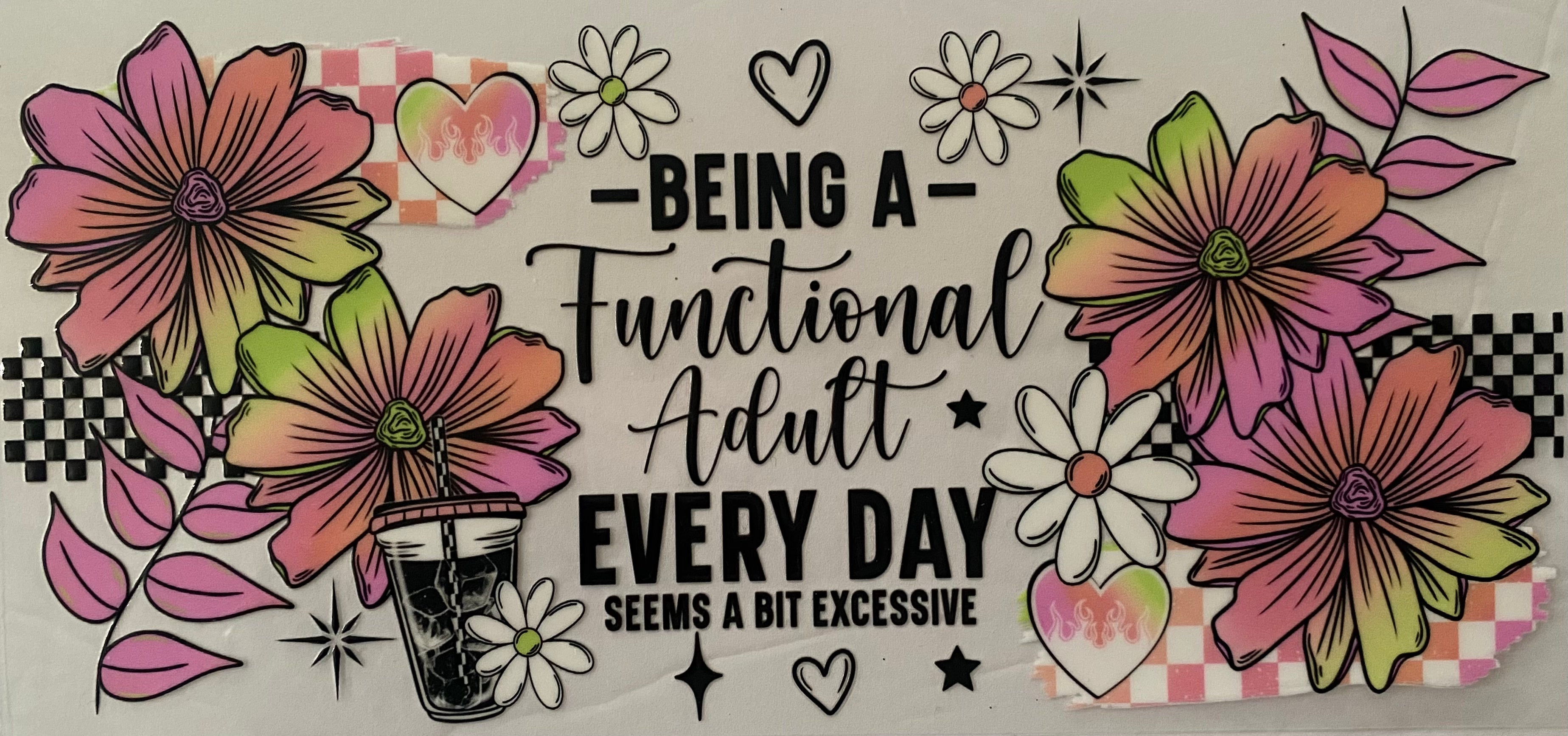 Being a Functional Adult