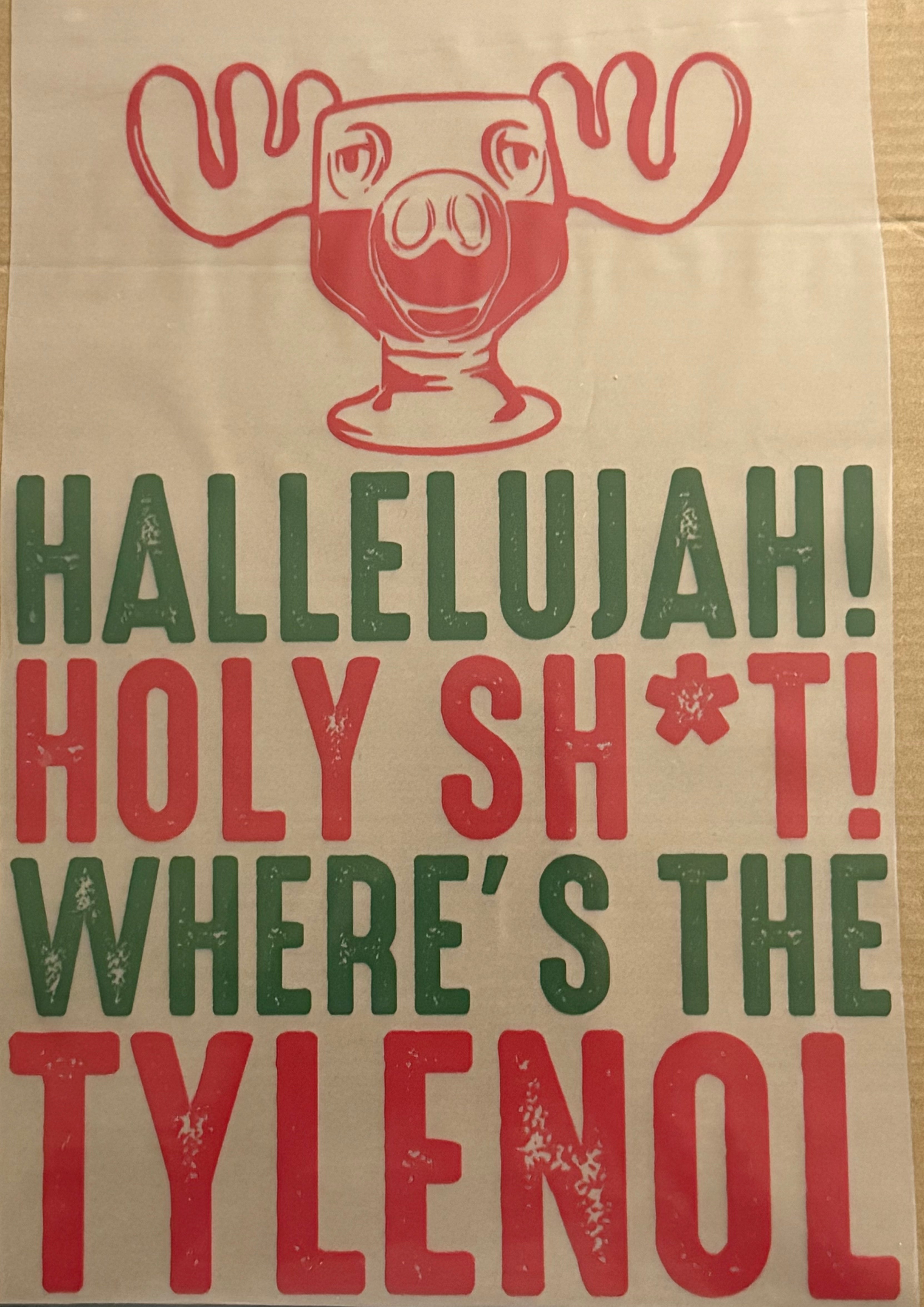 Hallelujah! Holy Shit! Where's the Tylenol